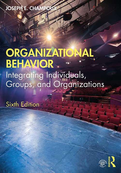 Book cover of Organizational Behavior: Integrating Individuals, Groups, and Organizations (6)