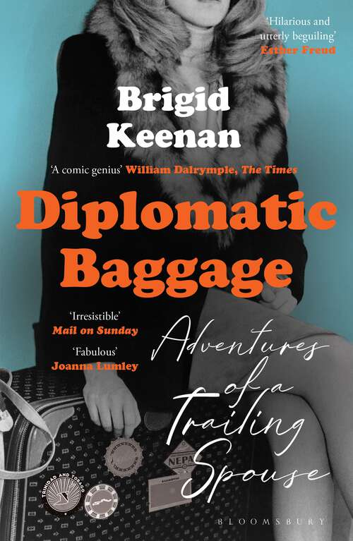 Book cover of Diplomatic Baggage: Adventures of a Trailing Spouse