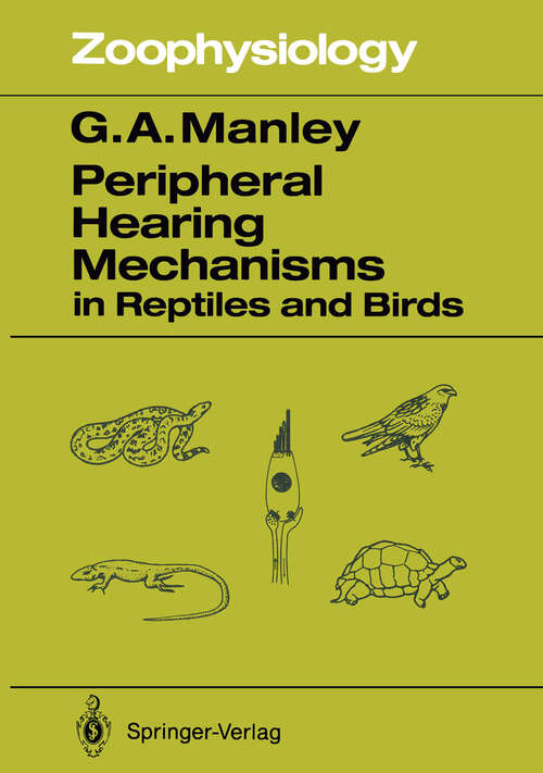 Book cover of Peripheral Hearing Mechanisms in Reptiles and Birds (1990) (Zoophysiology #26)
