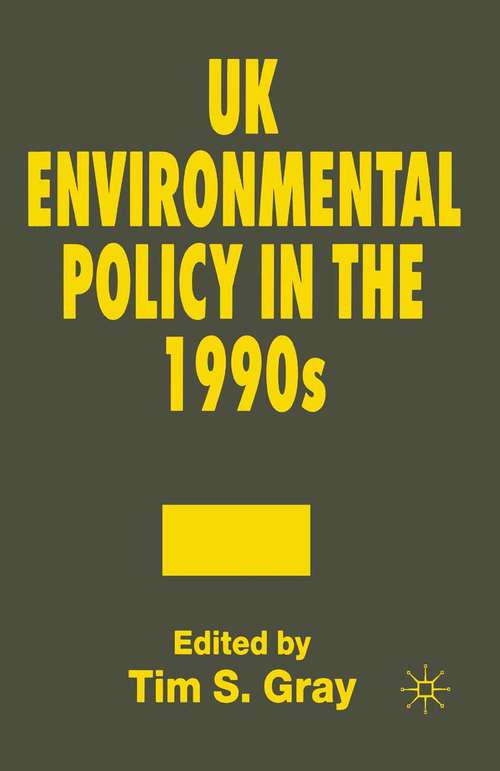 Book cover of UK Environmental Policy in the 1990s (1st ed. 1995)