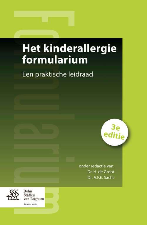 Book cover of Het kinderallergie formularium: Een praktische leidraad (3rd ed. 2015) (Formularium reeks #2012)