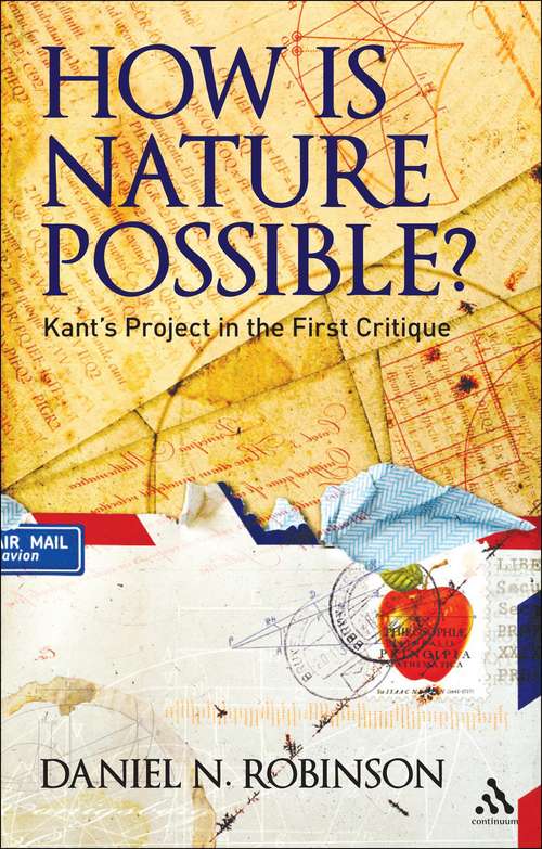 Book cover of How is Nature Possible?: Kant's Project in the First Critique