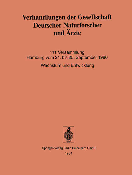 Book cover of Verhandlungen der Gesellschaft Deutscher Naturforscher und Ärzte: 111. Versammlung Hamburg vom 21. bis 25. September 1980 (1981) (Verhandlungen der Gesellschaft deutscher Naturforscher und Ärzte #111)