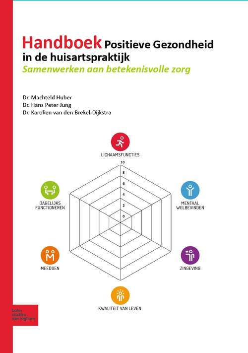 Book cover of Handboek Positieve Gezondheid in de huisartspraktijk: Samenwerken aan betekenisvolle zorg (1st ed. 2021)