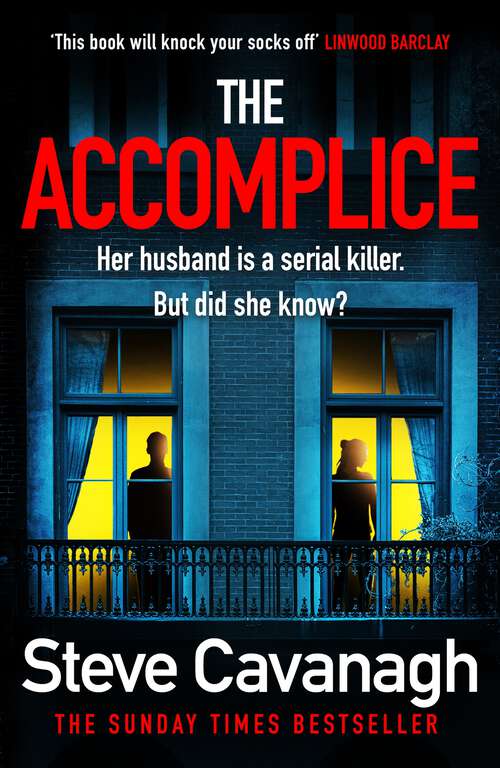 Book cover of The Accomplice: The gripping, must-read thriller (Eddie Flynn Series)