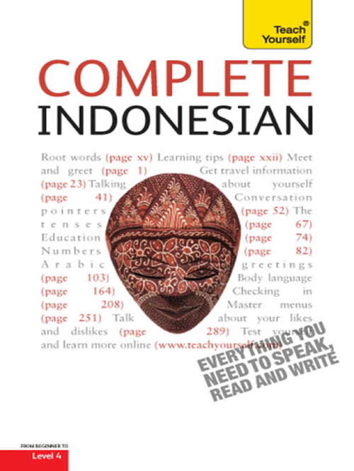 Book cover of Complete Indonesian Beginner to Intermediate Course: Learn to read, write, speak and understad a new language with Teach Yourself (2) (Complete Languages)