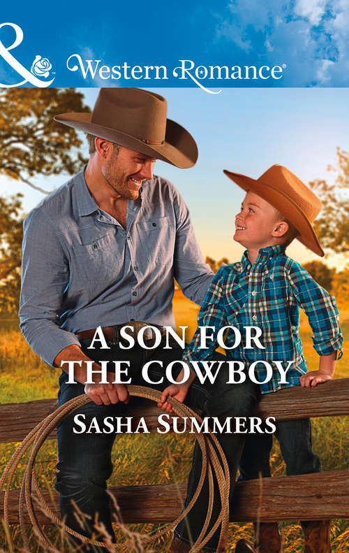 Book cover of A Son For The Cowboy: The Cowboy's Twin Surprise A Son For The Cowboy The Lawman's Rebel Bride Rodeo Baby (ePub edition) (The Boones of Texas #5)