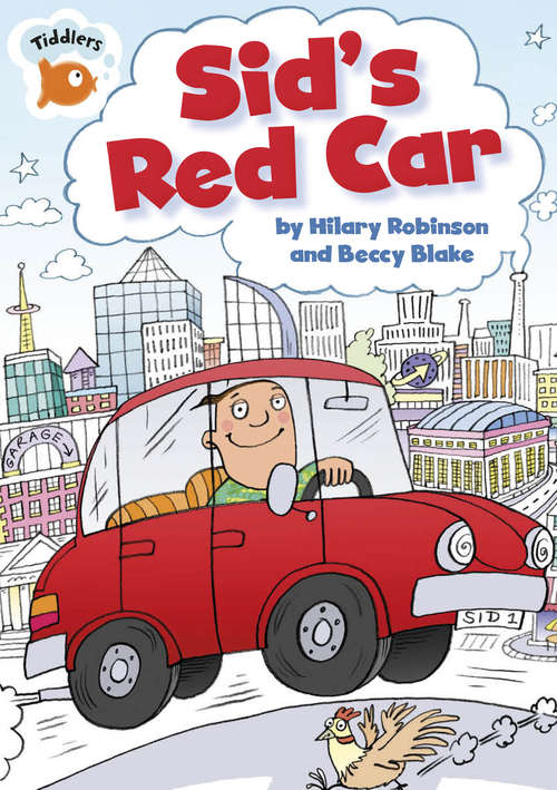 Book cover of Sid's Red Car (Tiddlers #123)