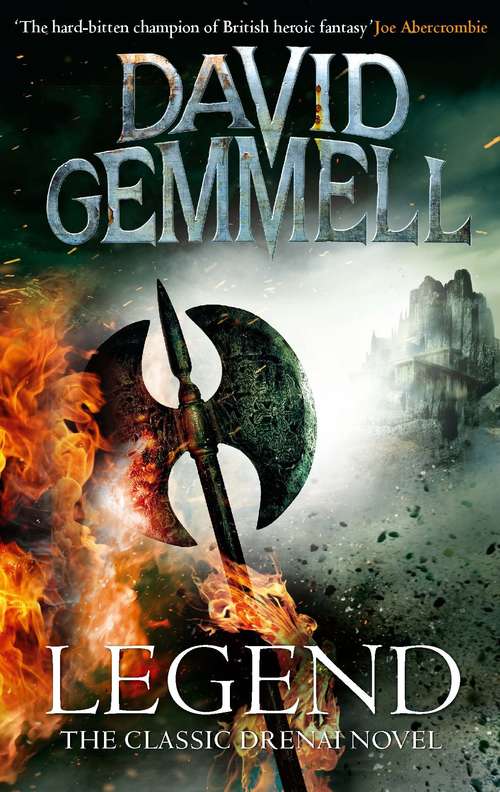 Book cover of Legend: Stories In Honour Of David Gemmell (25) (Drenai #1)