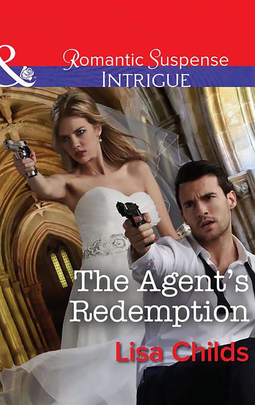 Book cover of The Agent's Redemption: Reckonings Navy Seal Spy The Agent's Redemption (ePub edition) (Special Agents at the Altar #4)