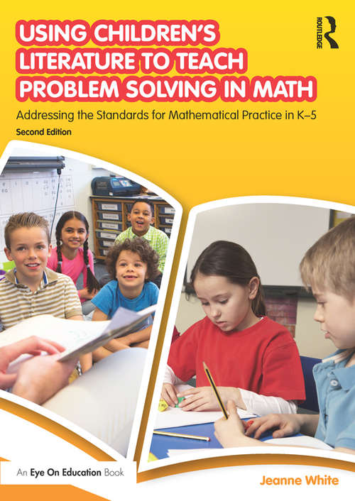 Book cover of Using Children's Literature to Teach Problem Solving in Math: Addressing the Standards for Mathematical Practice in K–5 (2)
