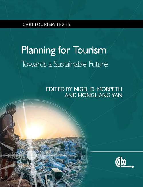 Book cover of Planning for Tourism: Towards a Sustainable Future (CABI Tourism Texts)