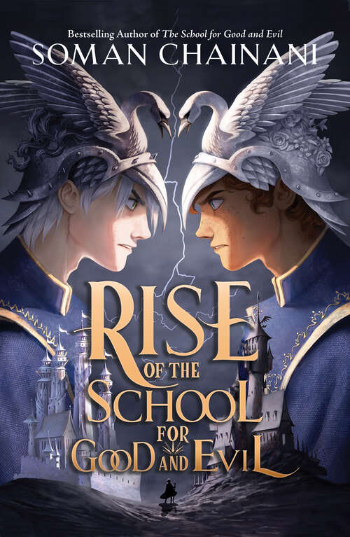 Book cover of Rise of the School for Good and Evil (The School for Good and Evil: Book 7)