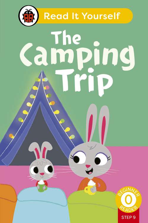 Book cover of The Camping Trip (Read It Yourself)