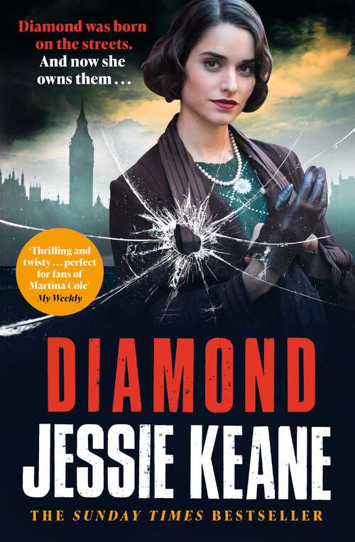 Book cover of Diamond: BEHIND EVERY STRONG WOMAN IS AN EPIC STORY: historical crime fiction at its most gripping