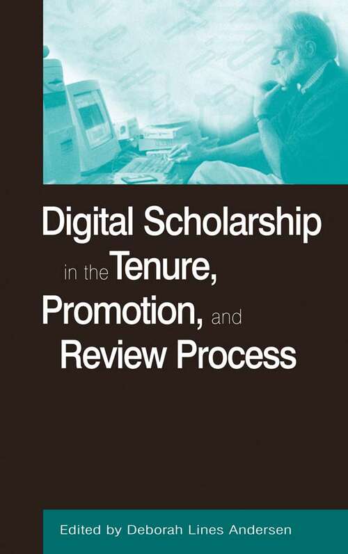 Book cover of Digital Scholarship in the Tenure, Promotion and Review Process