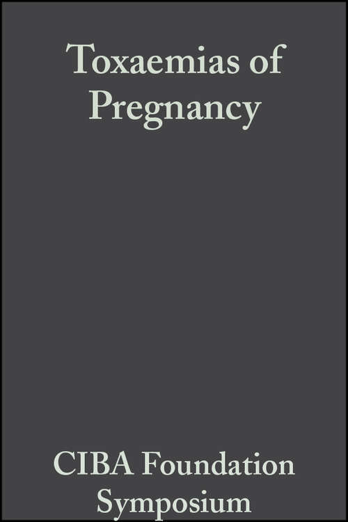 Book cover of Toxaemias of Pregnancy: Human and Veterinary (Novartis Foundation Symposia #814)