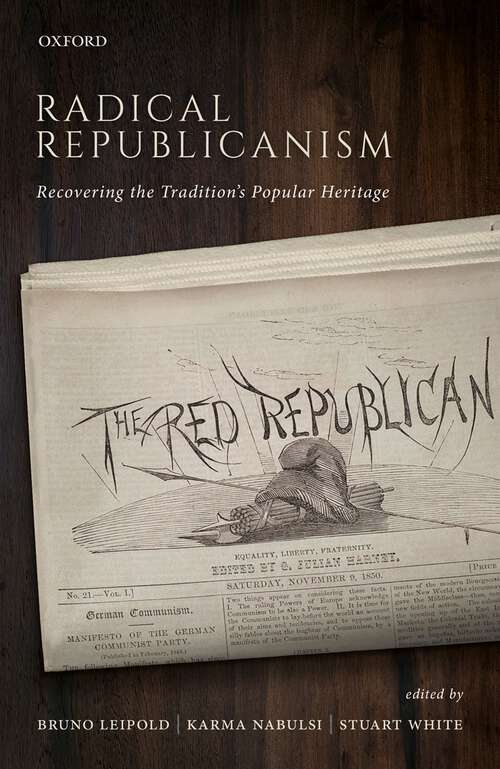 Book cover of Radical Republicanism: Recovering the Tradition's Popular Heritage
