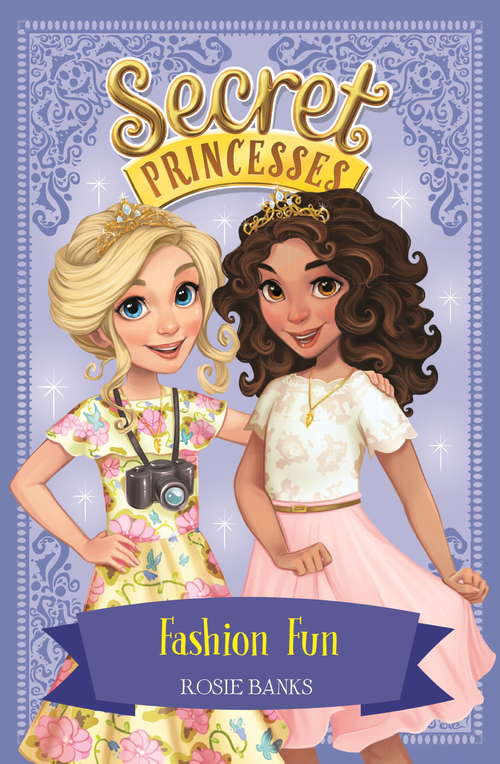 Book cover of Fashion Fun: Book 9 (Secret Princesses)