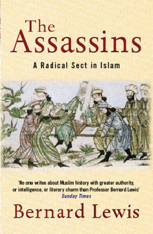 Book cover of The Assassins: A Radical Sect in Islam