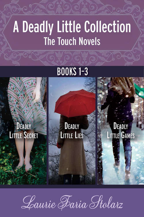 Book cover of A Deadly Little Collection: The Touch Novels: Collecting Deadly Little Secret, Deadly Little Lies, and Deadly Little Games (A Touch Novel)