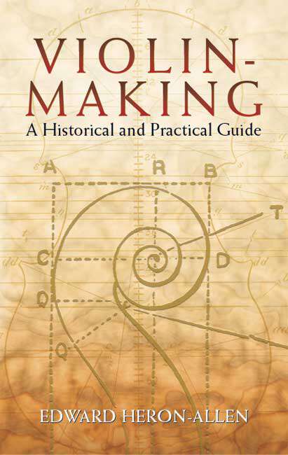 Book cover of Violin-Making: A Historical and Practical Guide