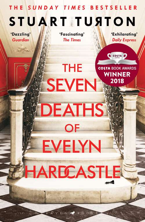 Book cover of The Seven Deaths of Evelyn Hardcastle: The Sunday Times Bestseller and Winner of the Costa First Novel Award