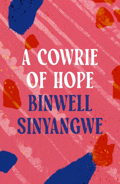 Book cover of A Cowrie of Hope (Heinemann African Writers Ser.)