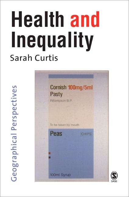 Book cover of Health and Inequality: Geographical Perspectives (PDF)