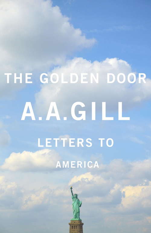 Book cover of The Golden Door: Letters to America