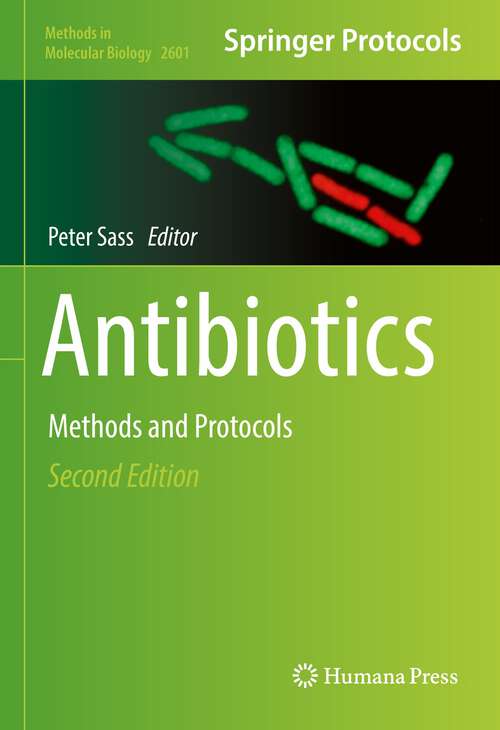 Book cover of Antibiotics: Methods and Protocols (2nd ed. 2023) (Methods in Molecular Biology #2601)
