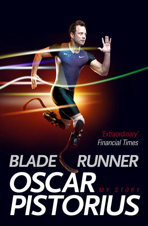 Book cover of Blade Runner: The Fastest Man On No Legs