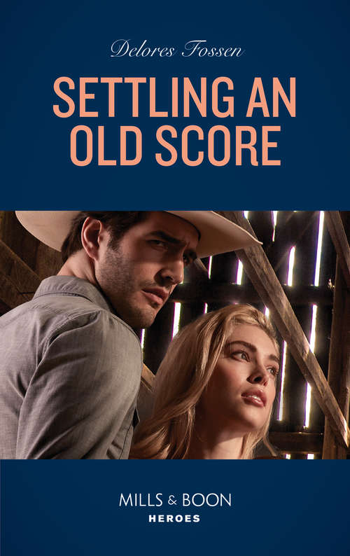 Book cover of Settling An Old Score: Settling An Old Score / Unraveling Jane Doe (holding The Line) (ePub edition) (Longview Ridge Ranch #3)