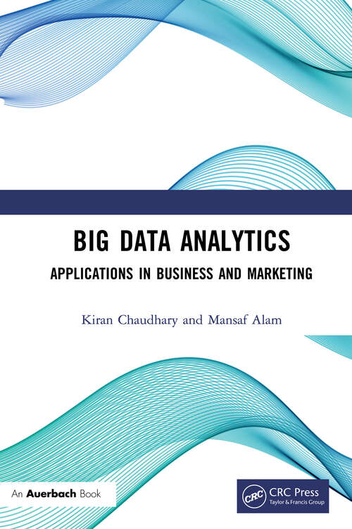 Book cover of Big Data Analytics: Applications in Business and Marketing