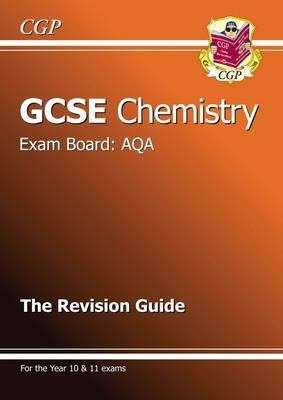 Book cover of CGP GCSE Chemistry AQA: The Revision Guide (PDF)