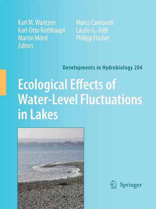 Book cover of Ecological Effects of Water-level Fluctuations in Lakes (2008) (Developments in Hydrobiology #204)
