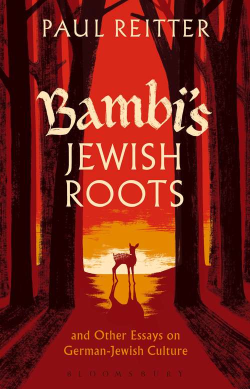 Book cover of Bambi's Jewish Roots and Other Essays on German-Jewish Culture