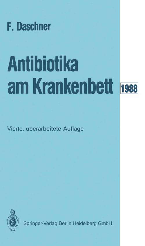 Book cover of Antibiotika am Krankenbett (4. Aufl. 1988)