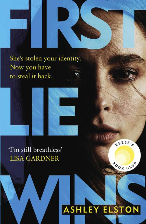 Book cover of First Lie Wins: The deviously addictive MUST-READ debut thriller for 2024