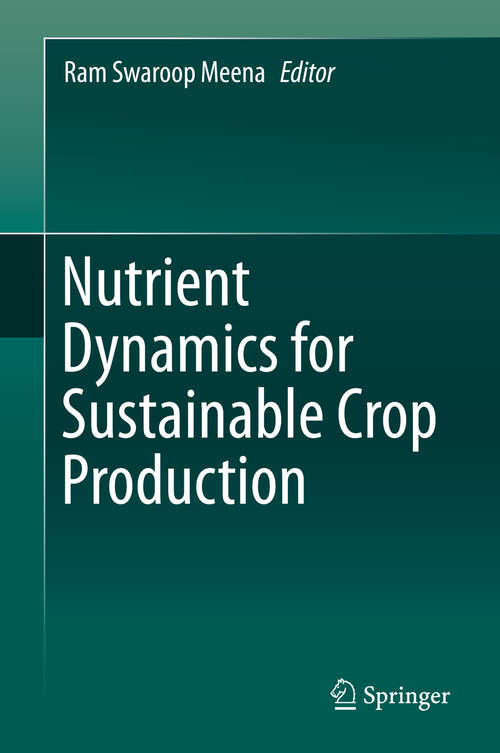 Book cover of Nutrient Dynamics for Sustainable Crop Production (1st ed. 2020)