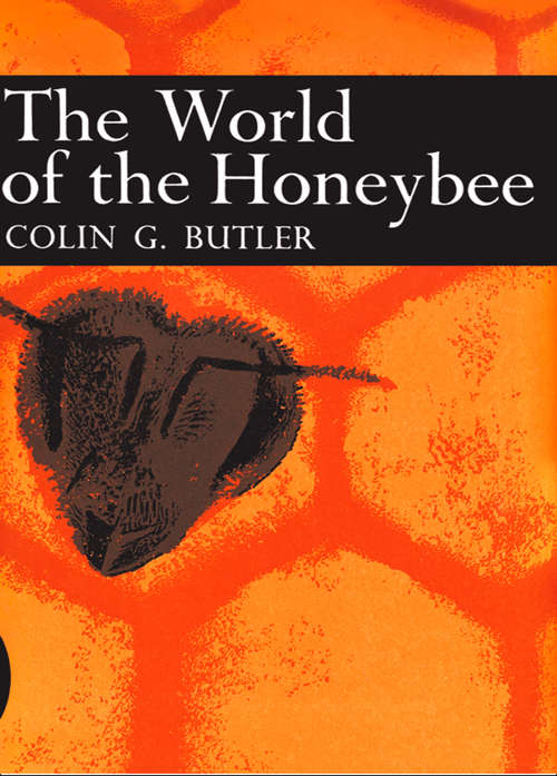 Book cover of The World of the Honeybee (ePub edition) (Collins New Naturalist Library #29)
