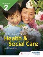 Book cover of CACHE Level 2 Technical Award in Health and Social Care