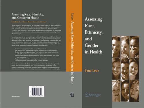 Book cover of Assessing Race, Ethnicity and Gender in Health (2006)