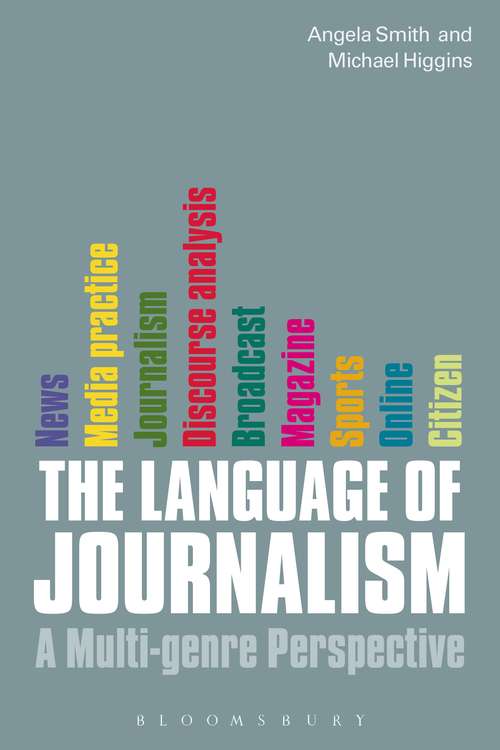 Book cover of The Language of Journalism: A Multi-genre Perspective