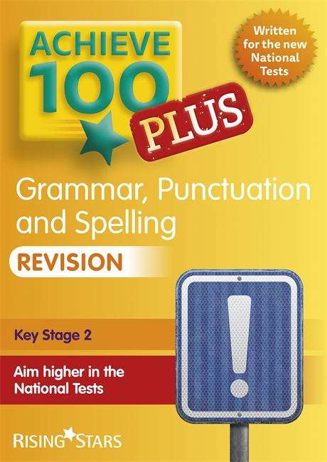 Book cover of Achieve 100+ Grammar, Punctuation & Spelling Revision (PDF)