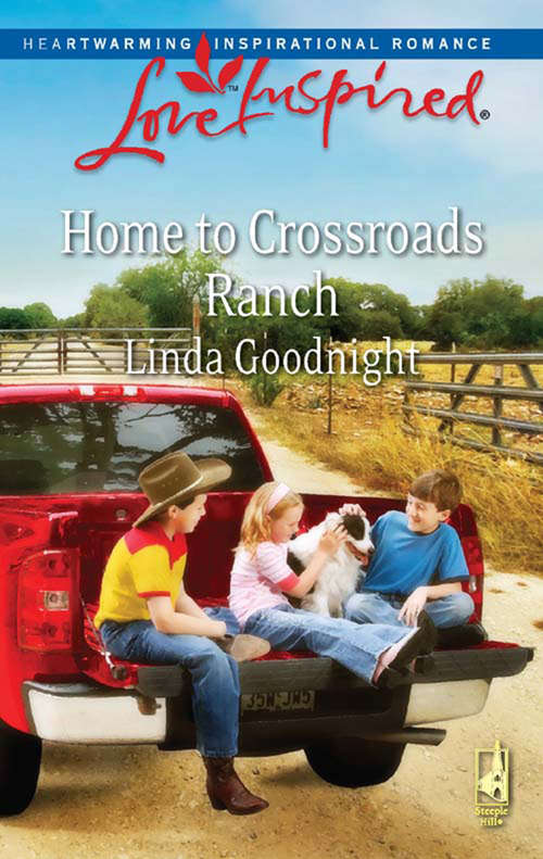 Book cover of Home to Crossroads Ranch (ePub First edition) (Mills And Boon Love Inspired Ser.)