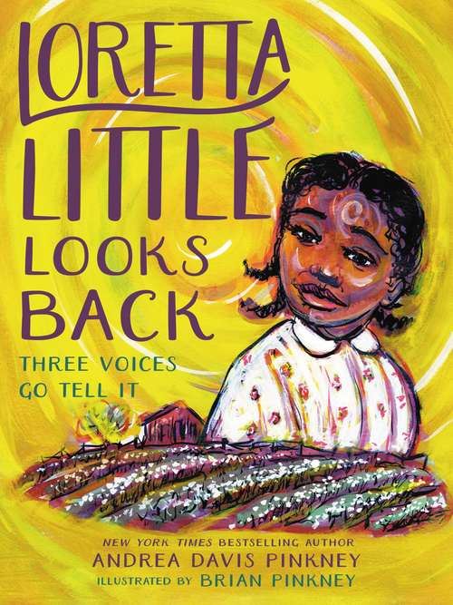 Book cover of Loretta Little Looks Back: Three Voices Go Tell It