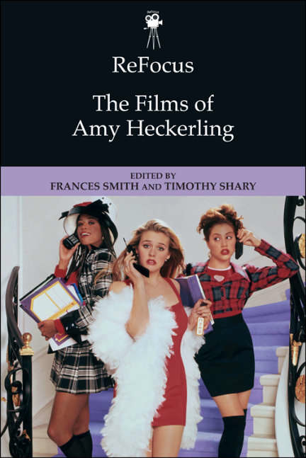 Book cover of ReFocus: The Films of Amy Heckerling (ReFocus)