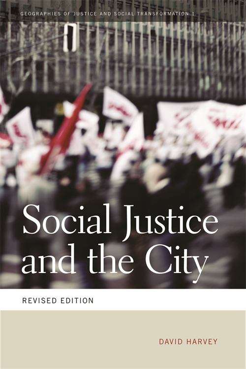 Book cover of Social Justice And The City (Geographies Of Justice And Social Transformation Ser. (PDF) #1)
