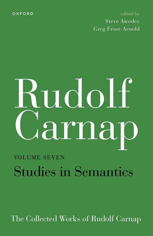 Book cover of Rudolf Carnap: The Collected Works of Rudolf Carnap, Volume 7 (The Collected Works of Rudolf Carnap)